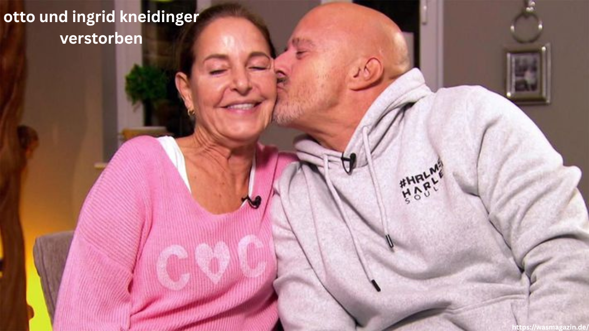 otto und ingrid kneidinger verstorben